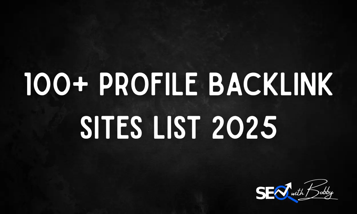 100+ Profile Backlink Sites List 2025